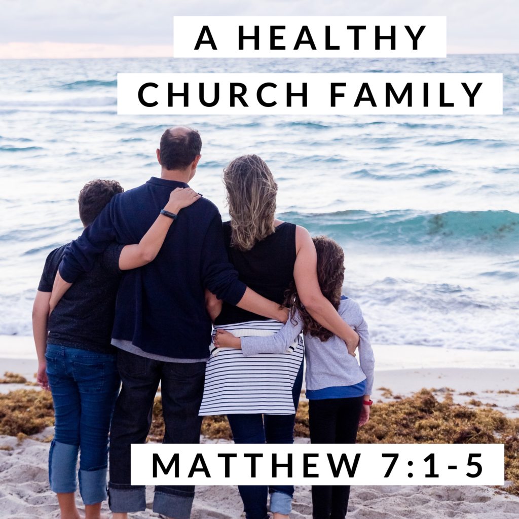 I am a Church Member - A Healthy Church Family