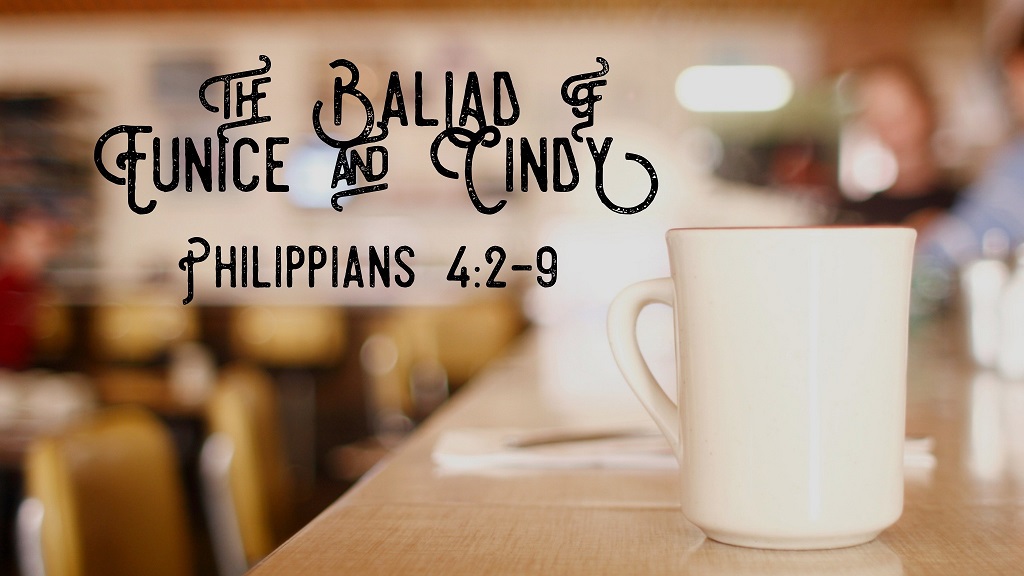 The Ballad of Eunice and Cindy