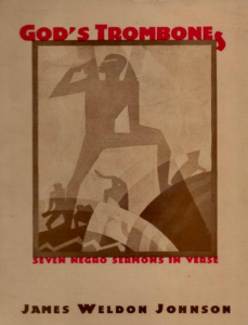 God's Trombones, by James Weldon Johnson