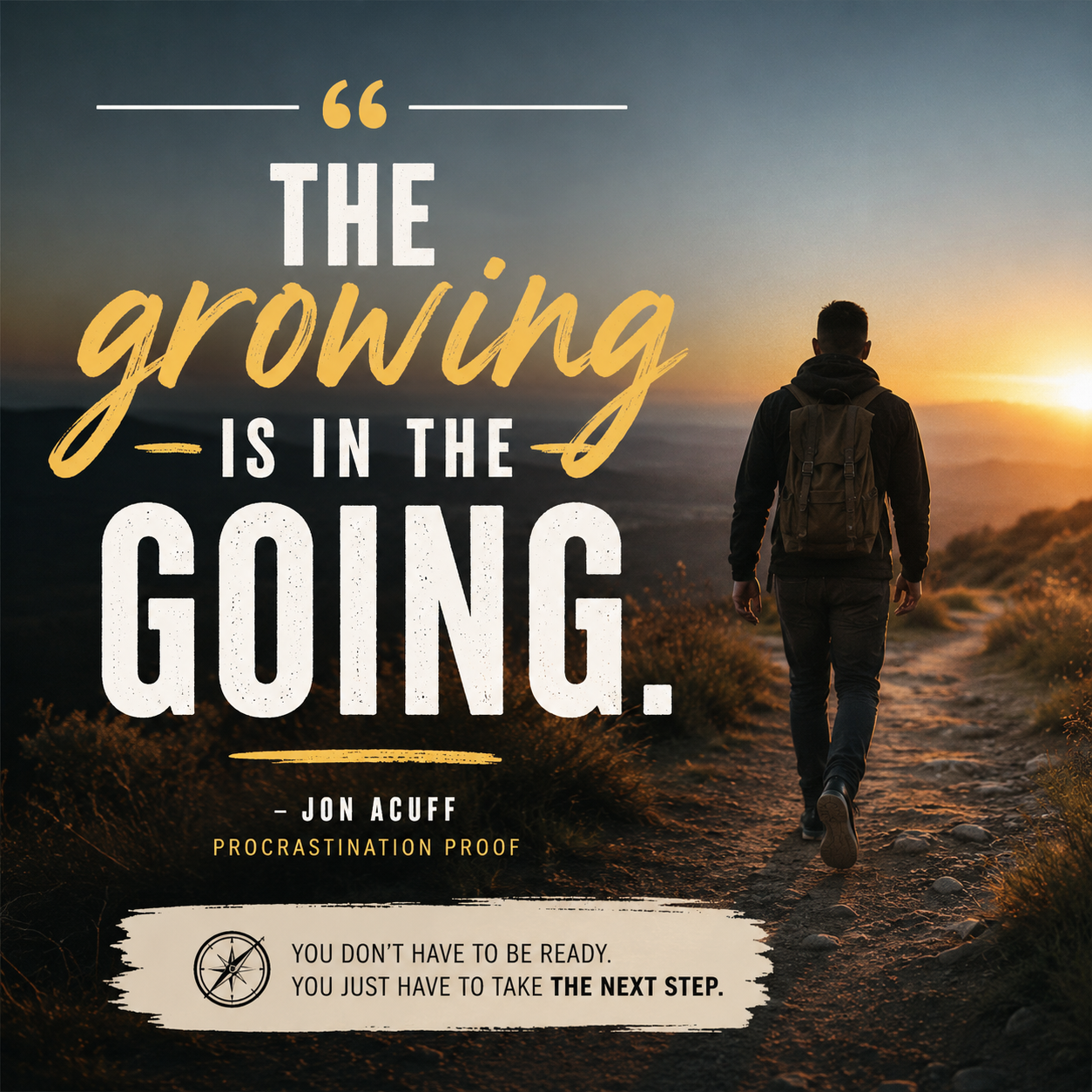 The Growing is in the Going - Jon Acuff