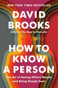 Theo of Golden - How to Know a Person by David Brooks